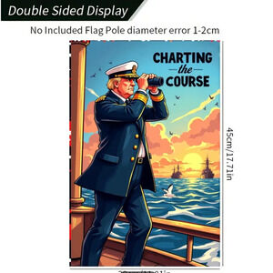 Whimsical Trump Garden Flag Double-Sided Charting the Course Design, Polyester